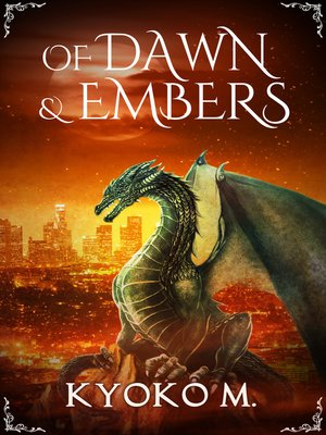 cover image of Of Dawn and Embers